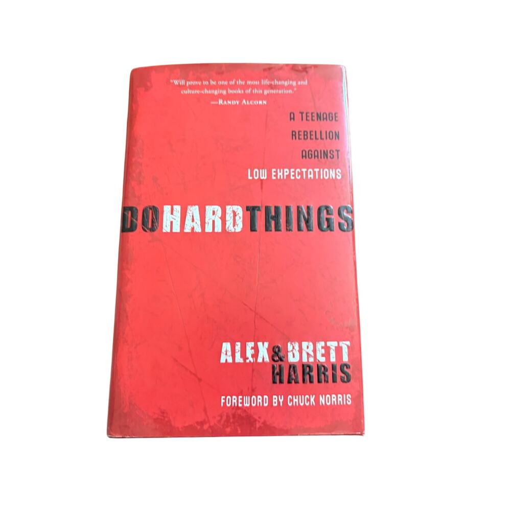 Do Hard Things Alex & Brett Harris Hardcover 2008 Christian Youth Book